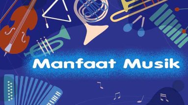 Manfaat Musik