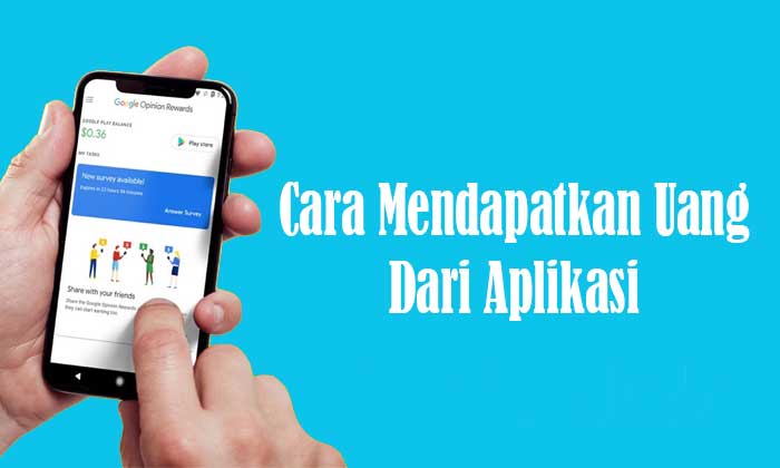 cara mendapatkan uang dari aplikasi