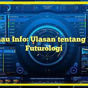 Kumau Info: Ulasan tentang Ilmu Futurologi